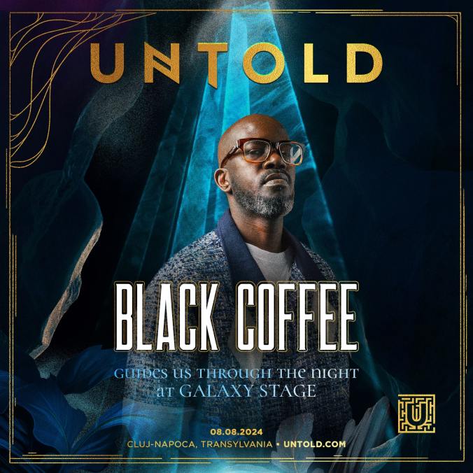 BLACK COFFEE vine la Untold